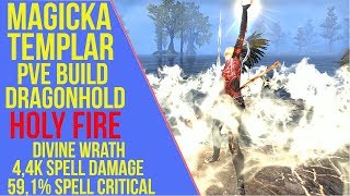 Magicka Templar PVE Build  Holy Fire  Dragonhold [upl. by Sheilah]