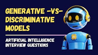 Generative vs Discriminative Model Explained  Artificial Intelligence Interview Questions amp Answers [upl. by Reta]