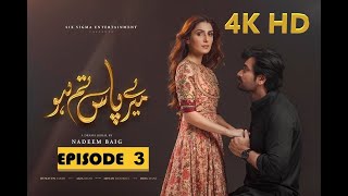 Mere Paas Tum Ho Episode 3  4K HD [upl. by Ania787]