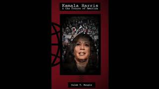 Kamala Harris amp The Future of America  Chapter 1  Audiobook [upl. by Neibart67]