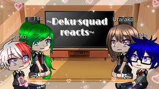 Deku squad reacts to my Translation Meme [upl. by Willyt536]