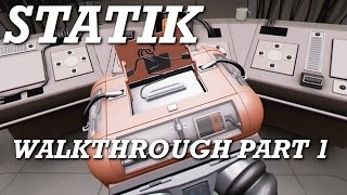 Statik PSVR Walkthrough part 1  Box 1 and 2 [upl. by Reuven]