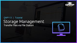 QNP113 Storage Management Transfer Files via File Station [upl. by Obel882]