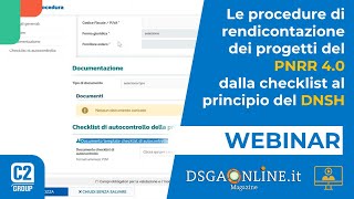 Le procedure di rendicontazione dei progetti del PNRR 40 dalla checklist al principio del DNSH [upl. by Ennasus826]