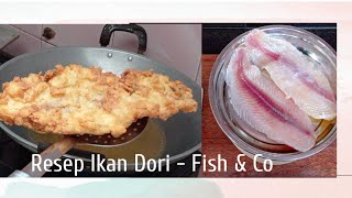 Resep Ikan Dori goreng tepung kriuk l Fish amp Co l Anti Gagal [upl. by Helfant901]