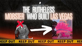 The Mobster Who Built Las Vegas Bugsy Siegel [upl. by Sotnas369]