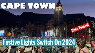 Cape Town Festive Lights Switch On 2024 [upl. by Nere]