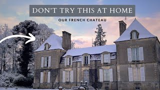 BEFORE amp AFTER Chateau Renovation For Dummies See Our Transformation [upl. by Lougheed]