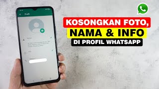 Cara Membuat Foto Nama amp Info Di Profil Whatsapp Jadi Kosong [upl. by Nivar]