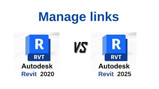 the main differences between Revit 2020 and 2025 Manage Links [upl. by Walley]