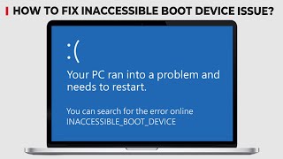 inaccessible boot divice Fix Error ⚠️ InaccessibleBootDevice troubleshoot [upl. by Antony935]