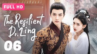 【FULL HD】The Resilient Dr Ling 06  Modern Female Doctor Transmigrates to Save Love  锦医风华 [upl. by Boycie]