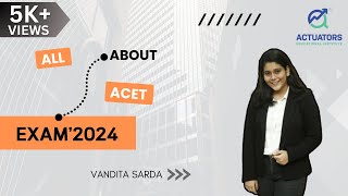 ACET 2024 Exam Details  Eligibility Criteria  Exam Date  Syllabus  CA amp Actuary Vandita Sarda [upl. by Ambrogio]