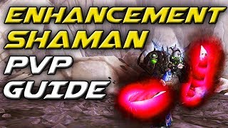 Enhance Shaman PVP Guide 54 [upl. by Richers]