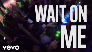 Rixton  Wait On Me Lyric Video [upl. by Mei]