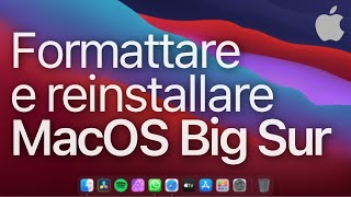 MacOS  Come formattare un Mac e reinstallare MacOS Big Sur [upl. by Natika]