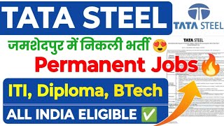 TATA Steel Jamshedpur Recruitment 🔥Tata Steel ITI Diploma BTech Jobs Vacancy Tata Steel Jobs ✅ [upl. by Copeland]