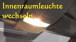 Innenbeleuchtung beim Seat wecheln  Innenleuchte Seat Ibiza ersetzen [upl. by Narcissus426]