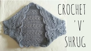 Springtime V Shrug  Crochet Pattern  Garment Tutorial [upl. by Heyde227]