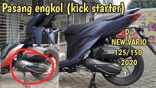 Pasang Engkol kick starter di new vario125150 2020 [upl. by Gildas]