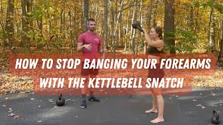 How to STOP banging your forearms with the Kettlebell Snatch  Trex Swing  Kettlebell Athletes [upl. by Anilave]