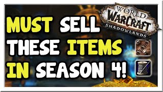 3 Items you NEED to be Selling in Season 4 for Max Profit  Shadowlands  WoW Gold Making Guide [upl. by Irena]