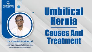 Umbilical Hernia Causes And Treatment  Medicover Hospitals [upl. by Stokes860]