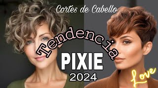 NUEVOS CORTES PIXIE Tendencia 2024 Cabello CORTO MUJER de 40 50 y 60 años [upl. by Aedrahs]