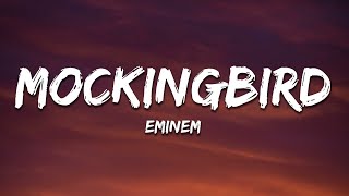 Eminem  Mockingbird Lyrics [upl. by Ailadgim86]