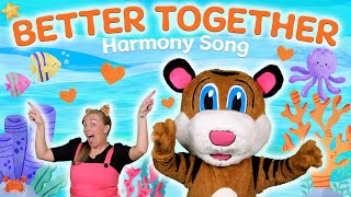 Better Together Harmony Song  Harmony Day  Diversity Song  Kids Action Songs  Pevan amp Sarah [upl. by Ettegroeg]