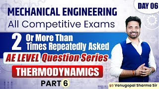 Mechanical AE Thermodynamics Day 06  mechanical engineering most repeated questions  mechanical [upl. by Abraham]