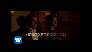 The Greatest Showman Cast  Never Enough Official Lyric Video [upl. by Pandora241]