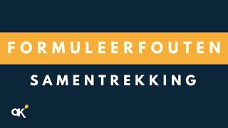 Formuleerfouten Foutieve samentrekking [upl. by Marmawke68]