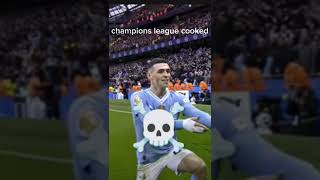 Champions leage is cooked foden mancity edit [upl. by Redd]