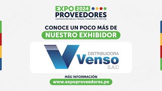 CONOCE MÁS SOBRE NUESTRO EXHIBIDOR  VENSO  EXPO PROVEEDORES 2024 [upl. by Novonod]