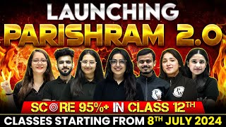 Launching Class 12th PARISHRAM 20 🚀  Complete Year Course for Class 12th 💪 [upl. by Kroy]