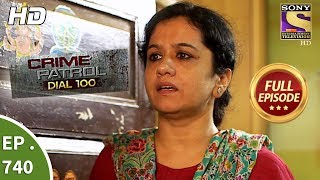 Crime Patrol Dial 100  Ep 740  Full Episode  23rd March 2018 [upl. by Idnat]