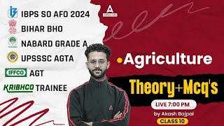 Agriculture Theory  MCQs 10  UPSSSC AGTA  Bihar BHO Classes 2024  IBPS AFO  By Akash Sir [upl. by Albion]