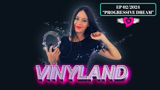 VINYLAND  EP 022024  Progressive Dream  ELENA TANZ Vinyl mix [upl. by Nikos]