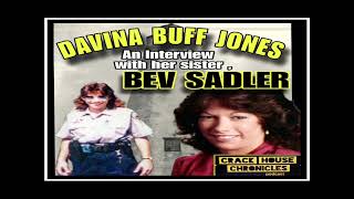 Ep 172 Interview with Bev Sadler sister of Davina Buff Jones [upl. by Wende193]