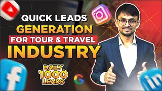 Lead Generation for Tour amp Travel Company  How to Get Leads for Tour amp Travel AgencyIndustry [upl. by Leor857]