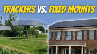 Solar Trackers vs Fixed Mounted Solar Systems [upl. by Eednahs87]