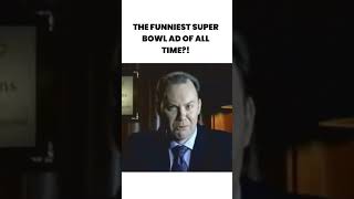 The funniest Super Bowl ad of all time [upl. by Blinnie]