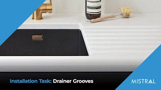 MISTRAL Worktops Installation  Drainer Grooves [upl. by Aloisia413]