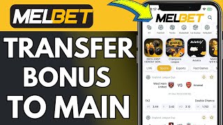 How To Transfer Bonus Amount To Main Account In Melbet [upl. by Naej]