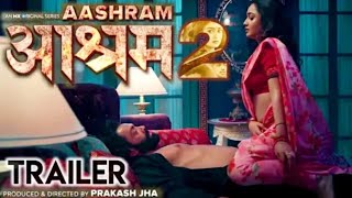 Ashram Season 2 Official Trailer  MX Player  Bobby Deol  Tridha Choudhury  Release Date [upl. by Keraj]