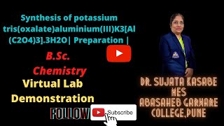 Synthesis of potassium trisoxalatealuminiumIIIK3AlC2O433H2O Preparation Dr Sujata Kasabe [upl. by Sukul]