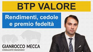 BTP VALORE durata cedola e bonus fedeltà [upl. by Libbie]