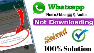 How to Fix Whatsapp Download Failed Problem  Download failed problem in WhatsApp [upl. by Ilat]