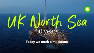 60 years in the UK North Sea  bp [upl. by Jerz]